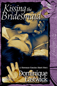 Kissing the Bridesmaid by Dominique Eastwick