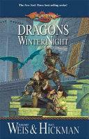 Dragons Of Winter Night by Margaret Weis, Margaret Weis, Tracy Hickman