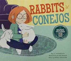 Rabbits / Conejos (Pets! / iLas mascotas!) (Multilingual Edition) by J. L. Anderson, Suzie Mason