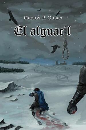 El alguacil by Carlos Pérez Casas