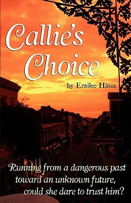 Callie's Choice by Emilee Hines