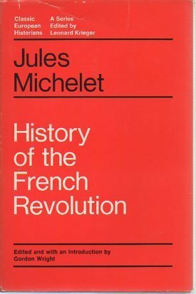 History of the French Revolution by Jules Michelet