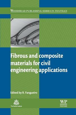 Fibrous and Composite Materials for Civil Engineering Applications by 