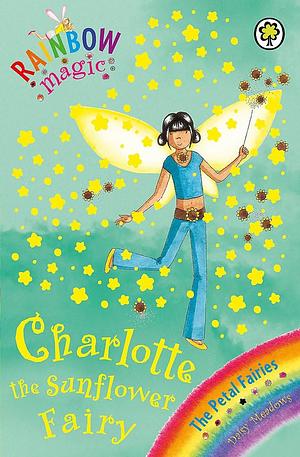 Charlotte the Sunflower Fairy by Daisy Meadows