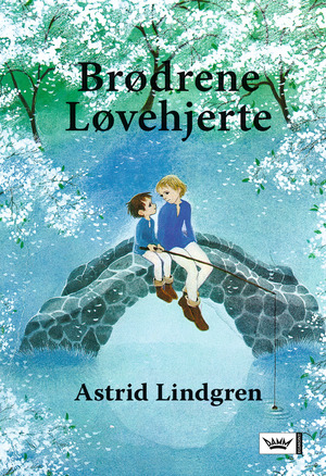 Brødrene Løvehjerte by Astrid Lindgren