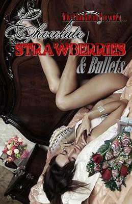 Chocolate, Strawberries, and Bullets by Chalyn Amadore, The Charlatan