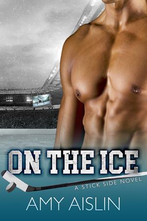 On the Ice by Amy Aislin