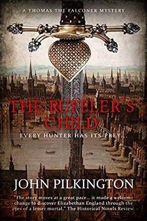 The Ruffler's Child by John Pilkington