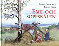 Emil och soppskålen by Björn Berg, Astrid Lindgren