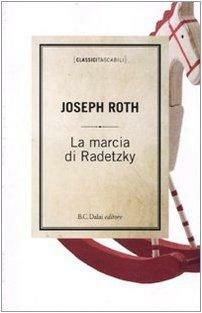 La marcia di Radetzky by Joseph Roth