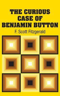 The Curious Case of Benjamin Button by F. Scott Fitzgerald