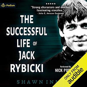 The Successful Life of Jack Rybicki by Shawn Inmon