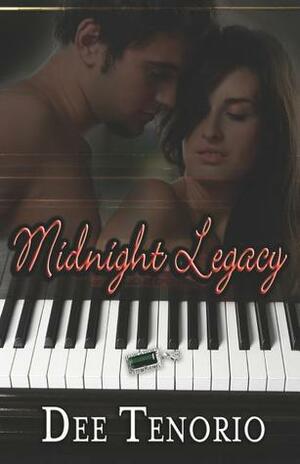 Midnight Legacy by Dee Tenorio