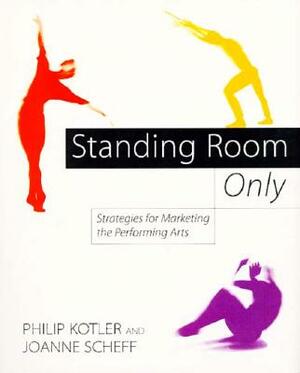 Standing Room Only by Philip Kotler