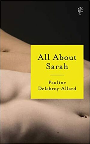 All About Sarah by Pauline Delabroy-Allard