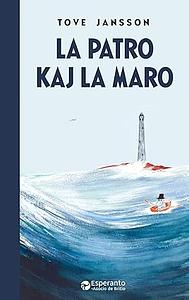 La patro kaj la maro by Tove Jansson