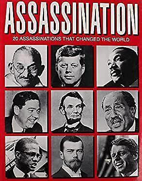 Assassination: Twenty Assassinations that Changed History by Lee Davis