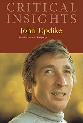 Critical Insights: John Updike: Print Purchase Includes Free Online Access by 