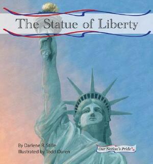 The Statue of Liberty by Darlene R. Stille