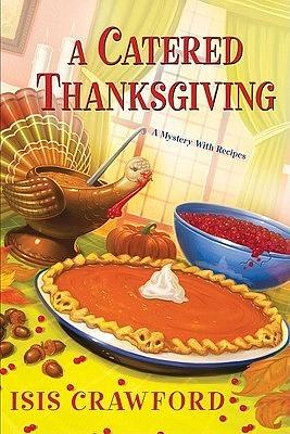 A Catered Thanksgiving by Isis Crawford