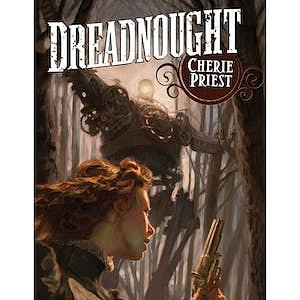 Dreadnought: Dramatized Adaption by Cherie Priest