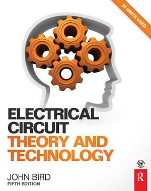 Electrical Circuit Theory and Technology, 5th Ed by John Bird