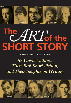The Art of the Short Story by R. Gwynn, Dana Gioia