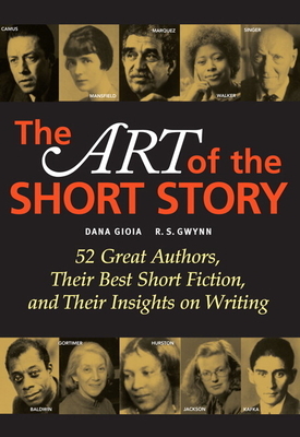 The Art of the Short Story by Dana Gioia, R. Gwynn