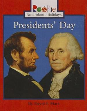 Presidents' Day by David F. Marx