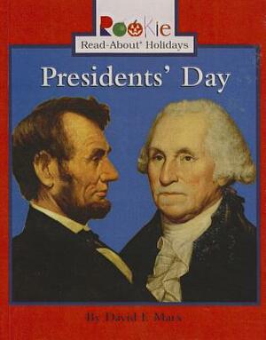 Presidents' Day by David F. Marx