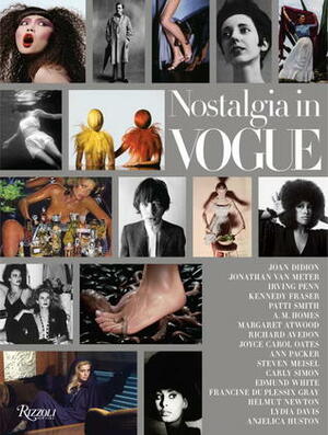 Nostalgia in Vogue by Anna Wintour, Joan Didion, Eve MacSweeney, Patti Smith, Margaret Atwood