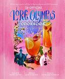 The Official Lore Olympus Cookbook by Diana Moutsopoulos, Rachel Smythe, Genn McMenemy