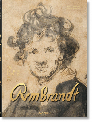 Rembrandt. the Complete Drawings and Etchings by Erik Hinterding, Peter Schatborn