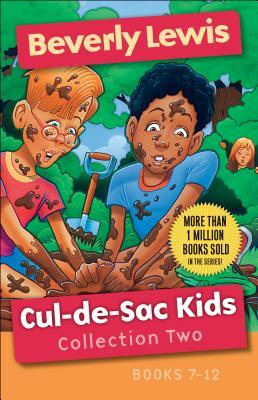 Cul-De-Sac Kids Collection Two: Books 7-12 by Beverly Lewis
