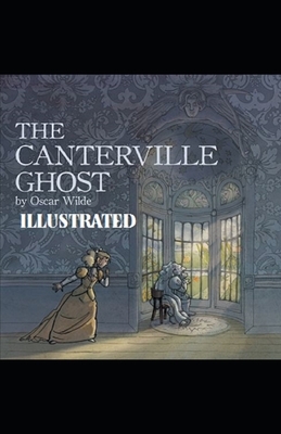 The Canterville Ghost Illustrated by Oscar Wilde