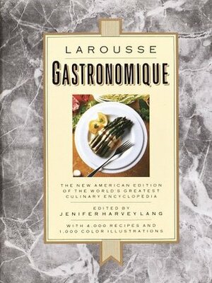 Larousse Gastronomique by Prosper Montagné, Jenifer Lang