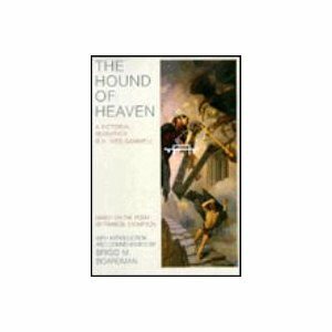 The Hound of Heaven: A Pictorial Sequence by R.H. Ives Gammell, Francis Thompson, Brigid M. Boardman