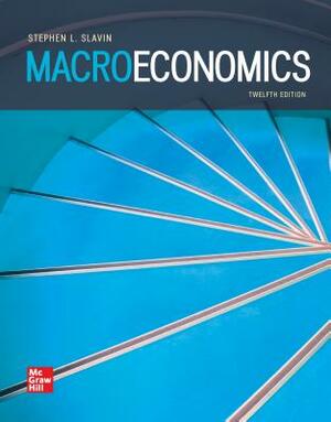 Loose-Leaf for Macroeconomics by Stephen L. Slavin