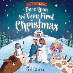 Once Upon the Very First Christmas by Rory Feek
