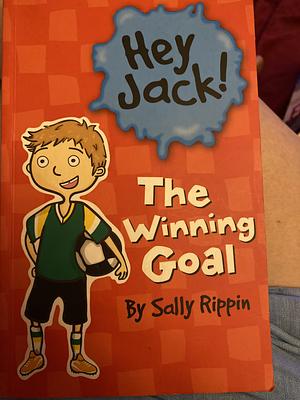 The Winning Goal by Sally Rippin, Stephanie Spartels