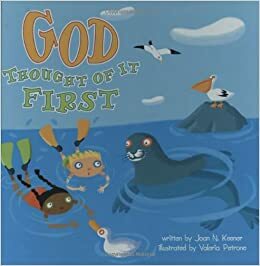 God Thought of It First by Joan N. Keener