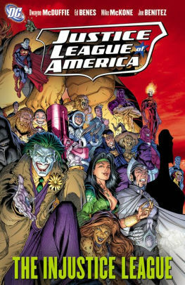Justice League of America Vol 3: The Injustice League by Dwayne McDuffie, Ed Benes
