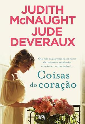 Coisas do Coração by Judith McNaught, Jude Deveraux