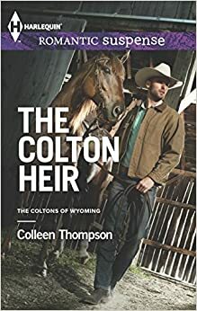 The Colton Heir by Colleen Thompson