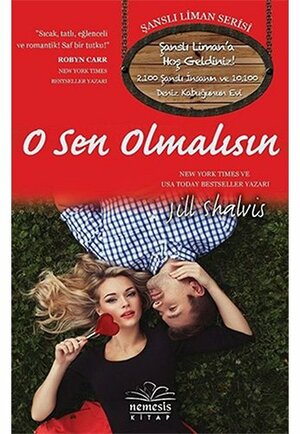 O Sen Olmalısın by Jill Shalvis