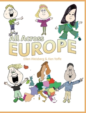 All across Europe by Ellen Weisberg