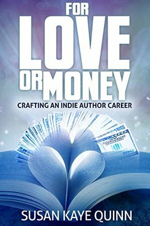 For Love or Money by Susan Kaye Quinn