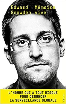 Memoire vives  Permanent Record by Edward Snowden