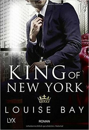 King of New York by Louise Bay