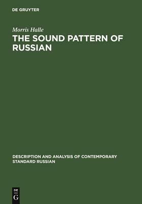 The Sound Pattern of Russian by Morris Halle